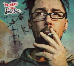 Du Plaisir et des Bombes